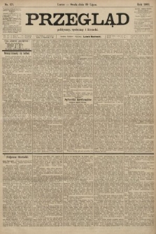 Przegląd polityczny, społeczny i literacki. 1903, nr 171