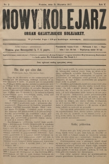 Nowy Kolejarz : organ galicyjskich kolejarzy. 1907, nr 2