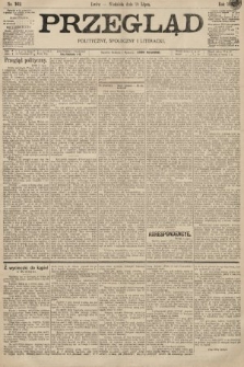 Przegląd polityczny, społeczny i literacki. 1897, nr 162