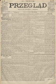 Przegląd polityczny, społeczny i literacki. 1897, nr 167
