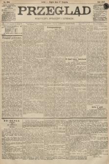 Przegląd polityczny, społeczny i literacki. 1897, nr 196