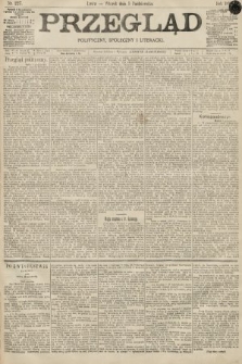 Przegląd polityczny, społeczny i literacki. 1897, nr 227