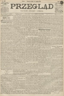 Przegląd polityczny, społeczny i literacki. 1897, nr 247
