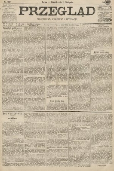 Przegląd polityczny, społeczny i literacki. 1897, nr 267