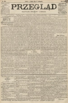 Przegląd polityczny, społeczny i literacki. 1897, nr 272