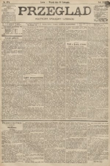 Przegląd polityczny, społeczny i literacki. 1897, nr 274