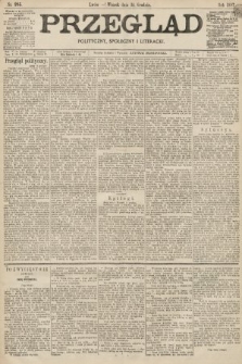 Przegląd polityczny, społeczny i literacki. 1897, nr 285