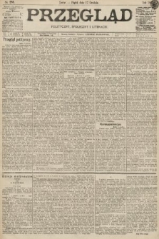 Przegląd polityczny, społeczny i literacki. 1897, nr 288