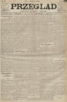 Przegląd polityczny, społeczny i literacki. 1893, nr 57