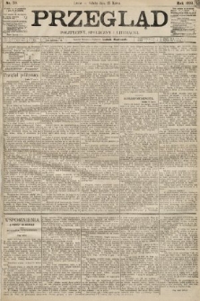 Przegląd polityczny, społeczny i literacki. 1893, nr 70