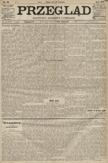Przegląd polityczny, społeczny i literacki. 1893, nr 97