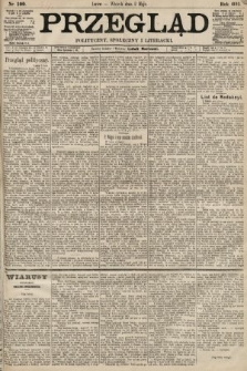 Przegląd polityczny, społeczny i literacki. 1893, nr 100