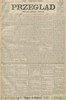 Przegląd polityczny, społeczny i literacki. 1907, nr 11