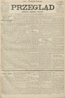 Przegląd polityczny, społeczny i literacki. 1907, nr 18