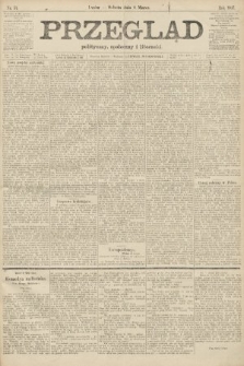 Przegląd polityczny, społeczny i literacki. 1907, nr 51