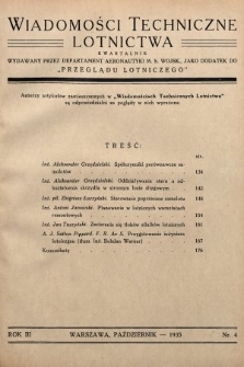 Wiadomości Techniczne Lotnictwa : kwartalnik wydawany przez departament Aeronautyki M. S. Wojsk. jako dodatek do „Przeglądu Lotniczego”. [1935], nr 4