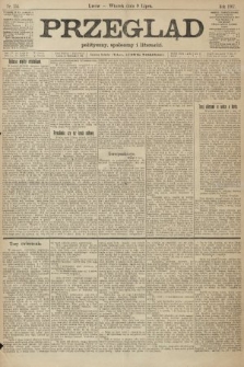 Przegląd polityczny, społeczny i literacki. 1907, nr 154