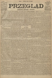 Przegląd polityczny, społeczny i literacki. 1907, nr 164