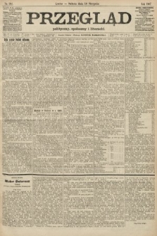 Przegląd polityczny, społeczny i literacki. 1907, nr 182