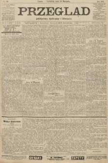 Przegląd polityczny, społeczny i literacki. 1907, nr 194