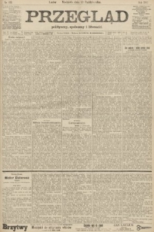Przegląd polityczny, społeczny i literacki. 1907, nr 236