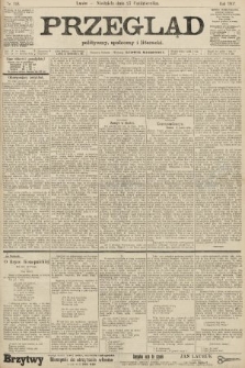 Przegląd polityczny, społeczny i literacki. 1907, nr 248