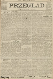 Przegląd polityczny, społeczny i literacki. 1907, nr 259