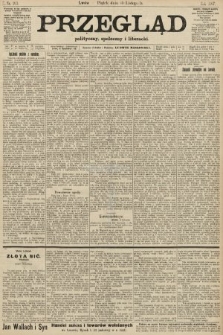 Przegląd polityczny, społeczny i literacki. 1907, nr 263