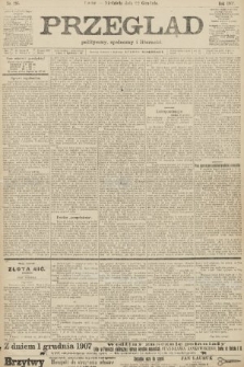 Przegląd polityczny, społeczny i literacki. 1907, nr 295