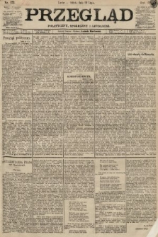 Przegląd polityczny, społeczny i literacki. 1893, nr 172