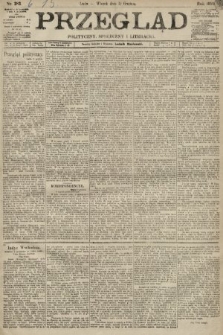 Przegląd polityczny, społeczny i literacki. 1893, nr 283