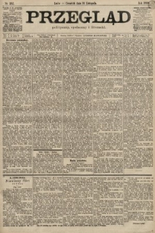 Przegląd polityczny, społeczny i literacki. 1899, nr 262