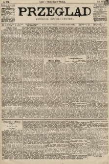 Przegląd polityczny, społeczny i literacki. 1899, nr 284