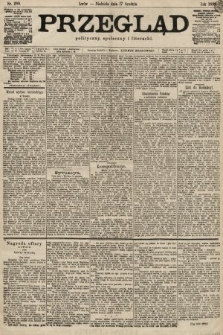 Przegląd polityczny, społeczny i literacki. 1899, nr 288