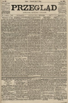 Przegląd polityczny, społeczny i literacki. 1900, nr 107