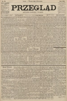 Przegląd polityczny, społeczny i literacki. 1901, nr 76