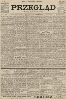 Przegląd polityczny, społeczny i literacki. 1901, nr 81