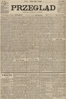Przegląd polityczny, społeczny i literacki. 1902, nr 32