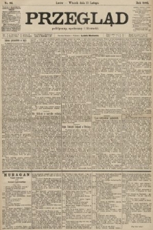 Przegląd polityczny, społeczny i literacki. 1902, nr 34