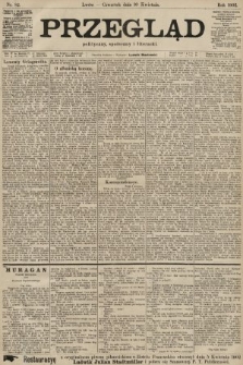 Przegląd polityczny, społeczny i literacki. 1902, nr 82