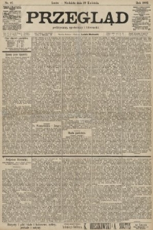 Przegląd polityczny, społeczny i literacki. 1902, nr 97