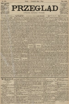 Przegląd polityczny, społeczny i literacki. 1902, nr 100