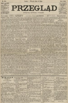 Przegląd polityczny, społeczny i literacki. 1902, nr 109