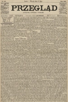 Przegląd polityczny, społeczny i literacki. 1902, nr 120
