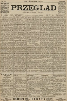Przegląd polityczny, społeczny i literacki. 1902, nr 134