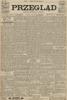 Przegląd polityczny, społeczny i literacki. 1902, nr 140