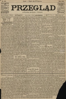 Przegląd polityczny, społeczny i literacki. 1902, nr 146