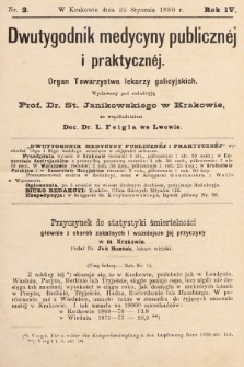 Dwutygodnik Medycyny Publicznej i praktycznej : Organ Towarzystwa lekarzy galicyjskich. 1880, nr 2