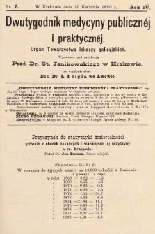 Dwutygodnik Medycyny Publicznej i praktycznej : Organ Towarzystwa lekarzy galicyjskich. 1880, nr 7