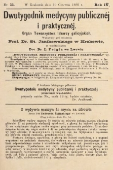 Dwutygodnik Medycyny Publicznej i praktycznej : Organ Towarzystwa lekarzy galicyjskich. 1880, nr 11